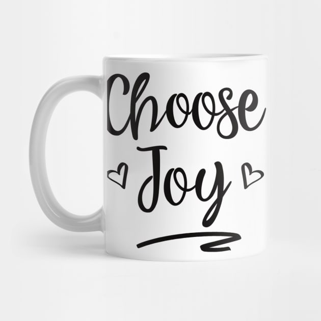 Choose Joy - Christian Inspirational Faith T-Shirt (Black) by lucidghost